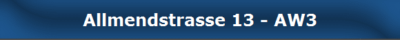 Allmendstrasse 13 - AW3
