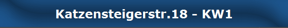 Katzensteigerstr.18 - KW1