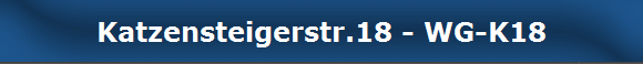 Katzensteigerstr.18 - WG-K18