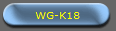 WG-K18